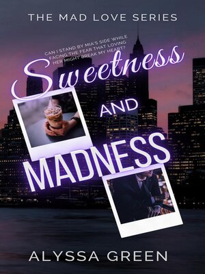 cover image of Sweetness and Madness